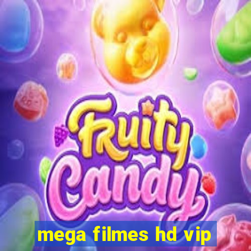 mega filmes hd vip