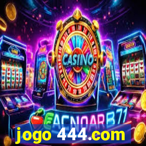 jogo 444.com