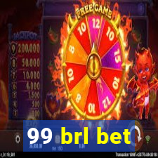 99 brl bet