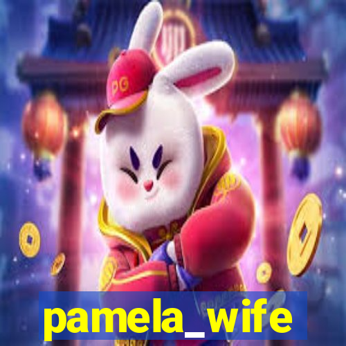 pamela_wife