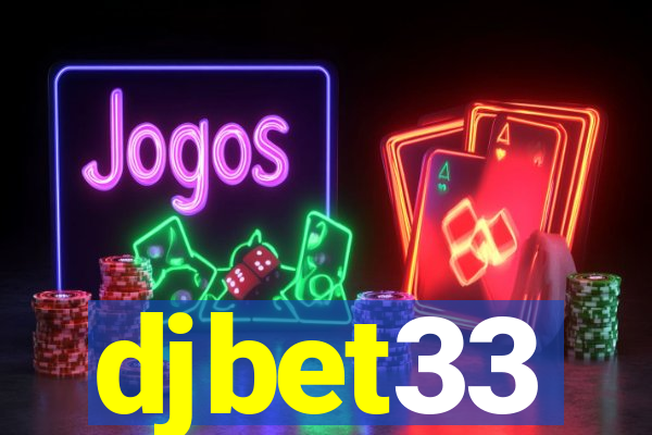 djbet33