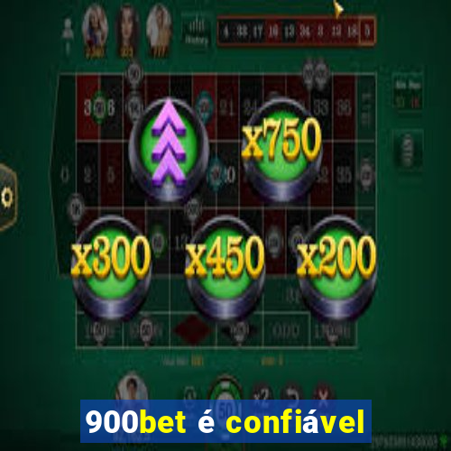 900bet é confiável