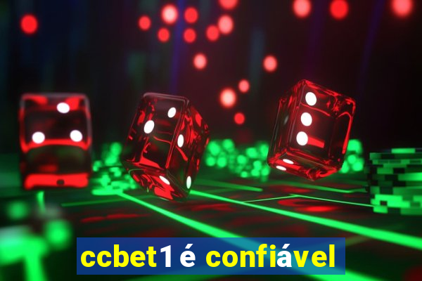 ccbet1 é confiável