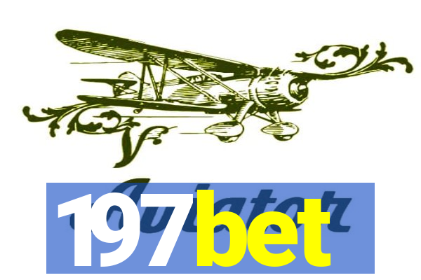 197bet