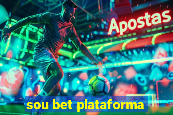 sou bet plataforma