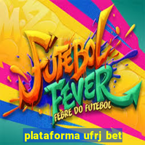 plataforma ufrj bet