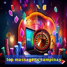 top massagens campinas