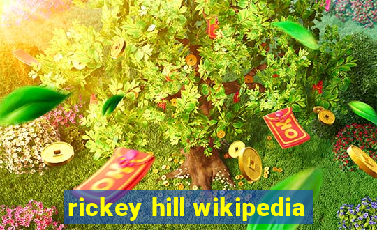 rickey hill wikipedia