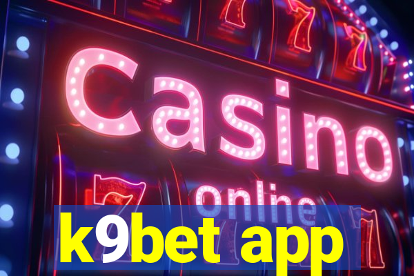 k9bet app