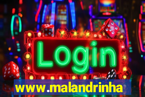 www.malandrinhas.net