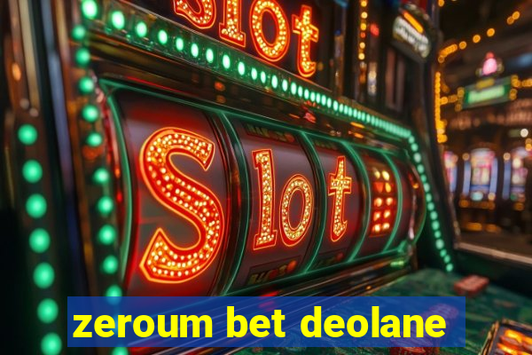 zeroum bet deolane