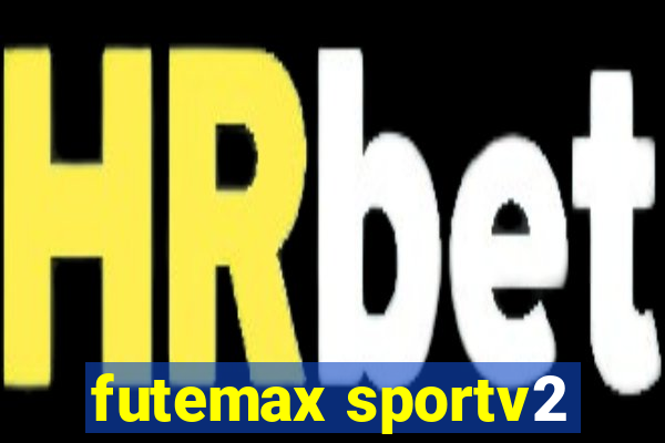 futemax sportv2