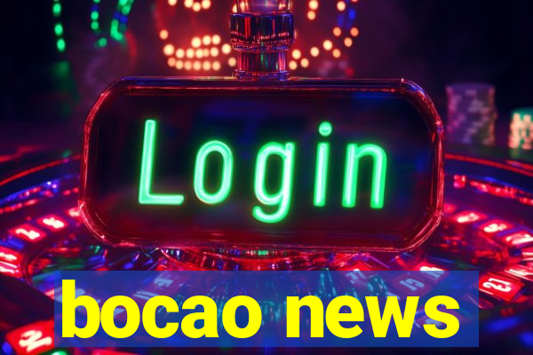 bocao news