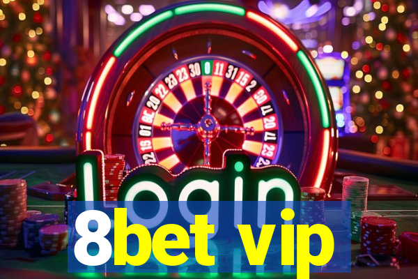 8bet vip