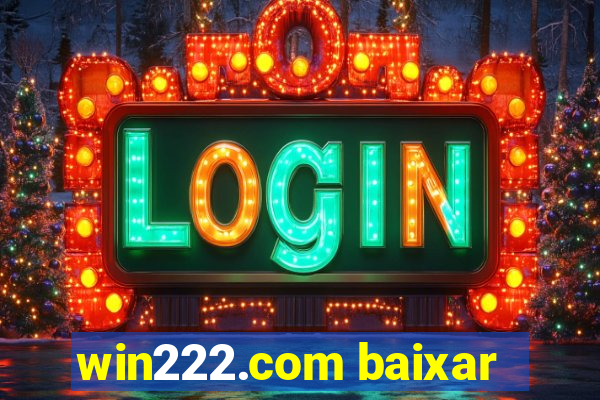 win222.com baixar