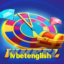 lvbetenglish