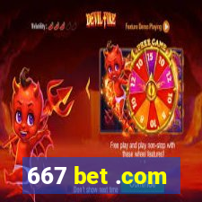 667 bet .com