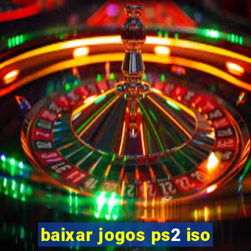 baixar jogos ps2 iso