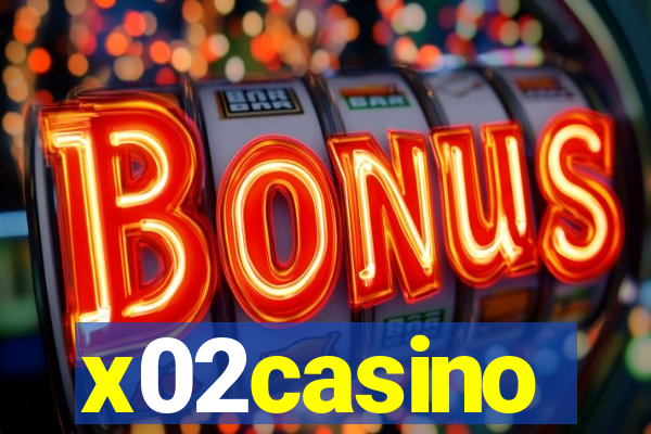 x02casino