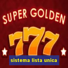 sistema lista unica