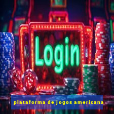 plataforma de jogos americana