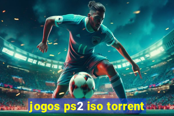 jogos ps2 iso torrent