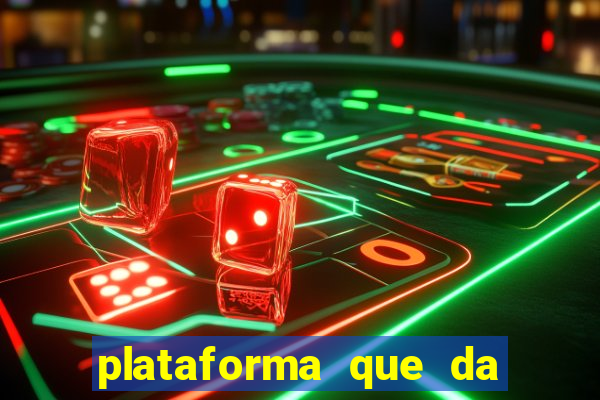 plataforma que da 100 de bonus