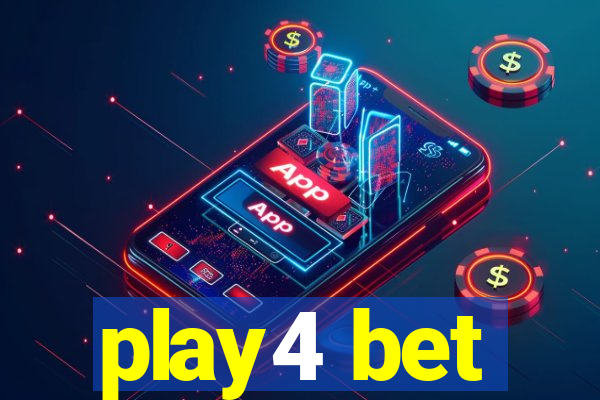 play4 bet