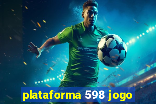 plataforma 598 jogo