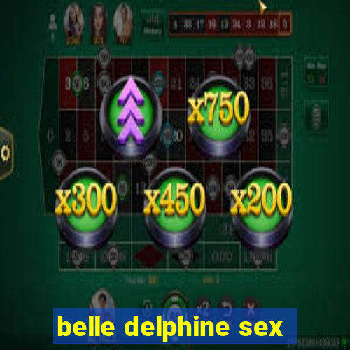 belle delphine sex