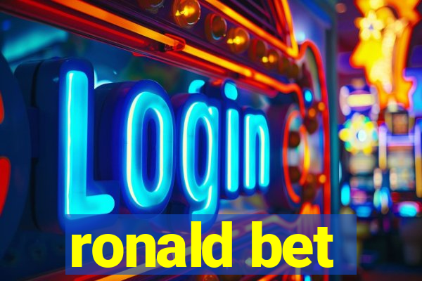 ronald bet