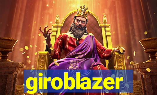 giroblazer