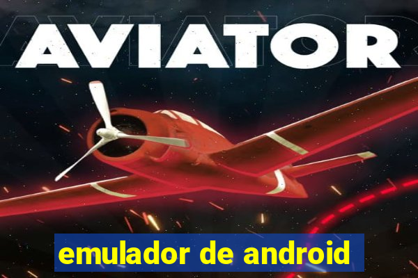 emulador de android