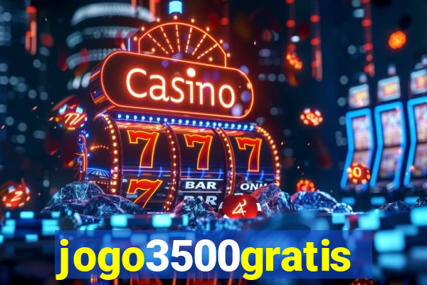 jogo3500gratis