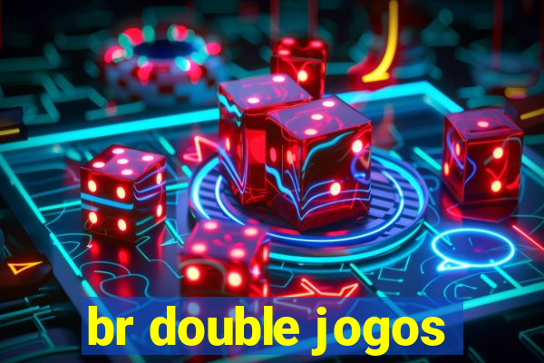 br double jogos