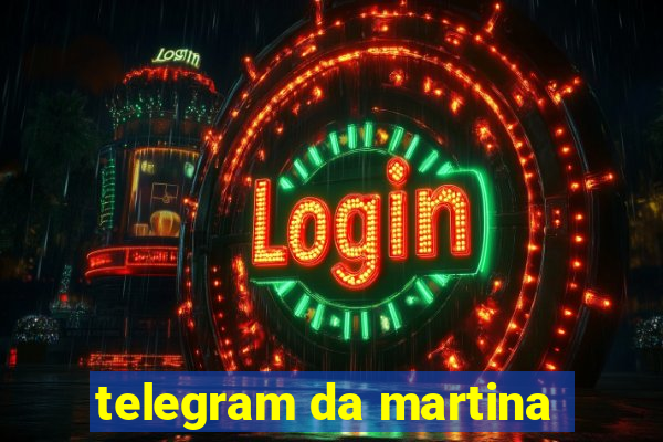 telegram da martina