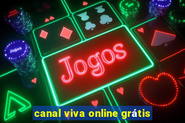 canal viva online grátis