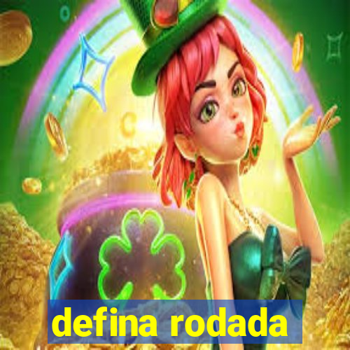 defina rodada