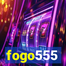 fogo555