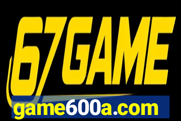 game600a.com