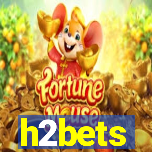 h2bets