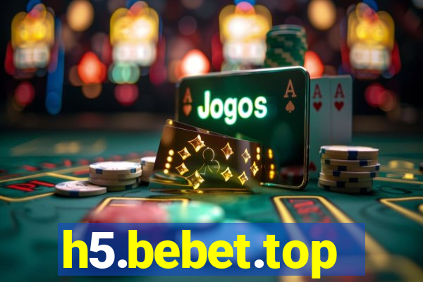 h5.bebet.top