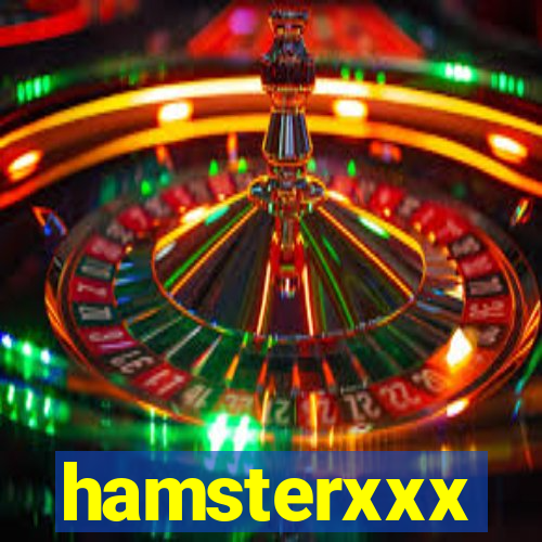 hamsterxxx