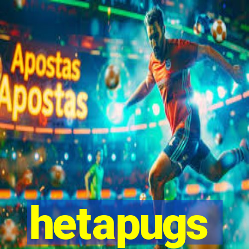 hetapugs