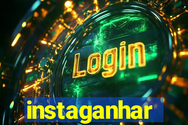 instaganhar