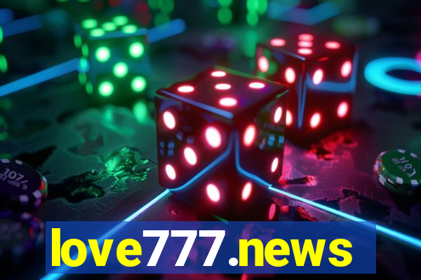 love777.news