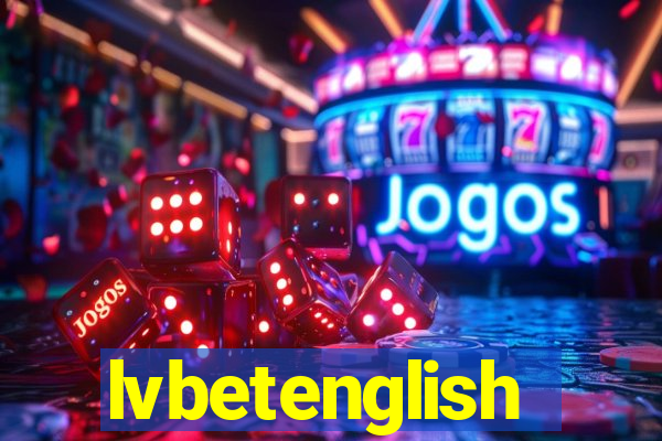 lvbetenglish