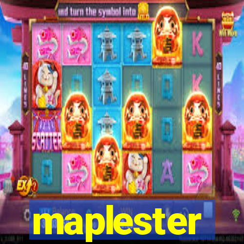 maplester