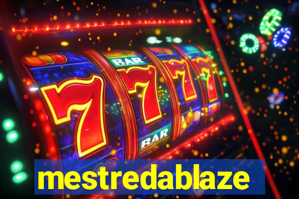 mestredablaze