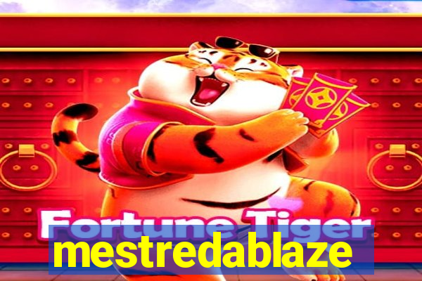 mestredablaze